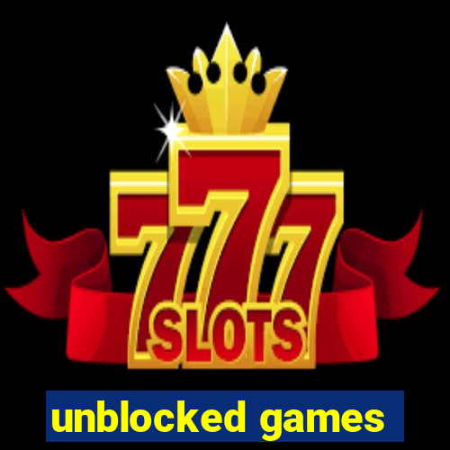 unblocked games